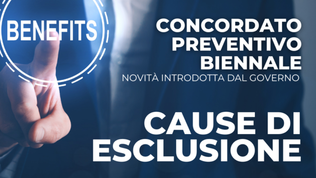 Concordato preventivo biennale – Cause di esclusione